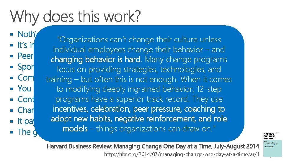 § § § § § “Organizations can’t change their culture unless individual employees change