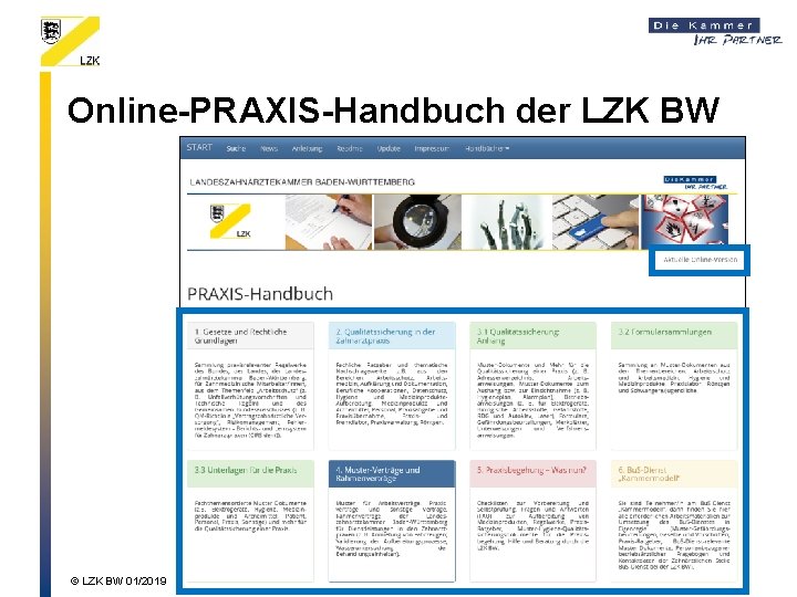 Online-PRAXIS-Handbuch der LZK BW © LZK BW 01/2019 