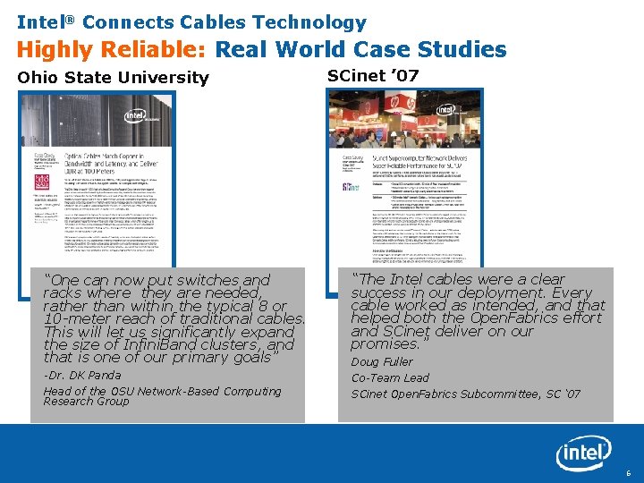 Intel® Connects Cables Technology Highly Reliable: Real World Case Studies Ohio State University “One