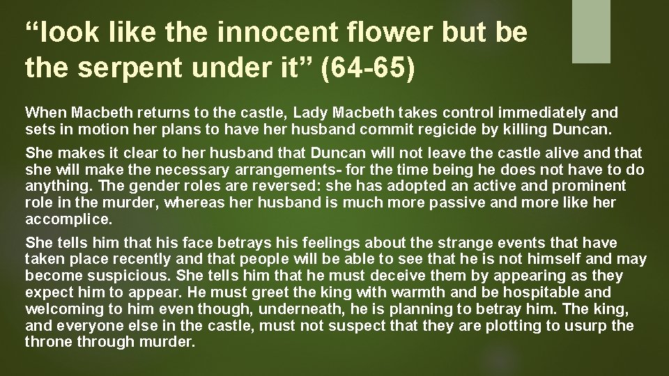 “look like the innocent flower but be the serpent under it” (64 -65) When