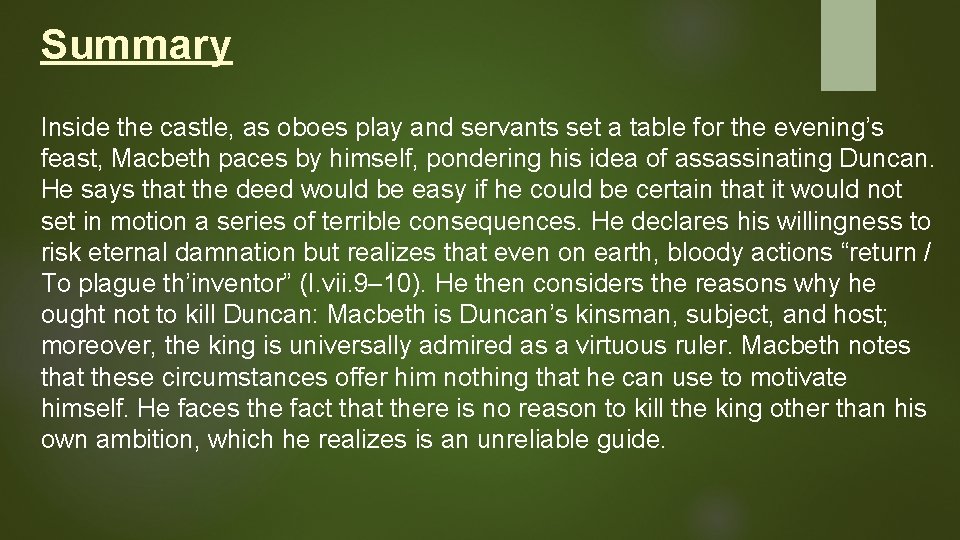 Summary Inside the castle, as oboes play and servants set a table for the