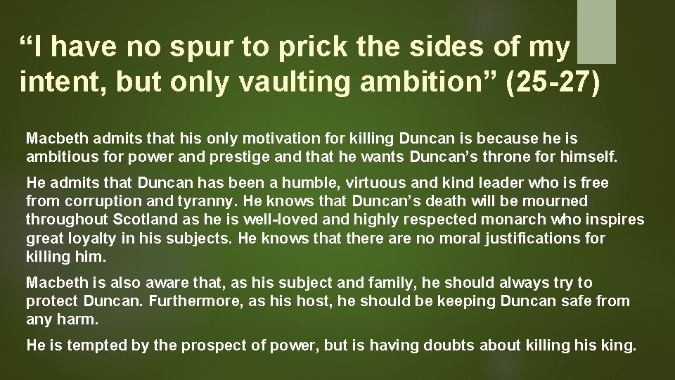 “I have no spur to prick the sides of my intent, but only vaulting