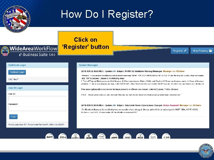 How Do I Register? Click on ‘Register’ button 