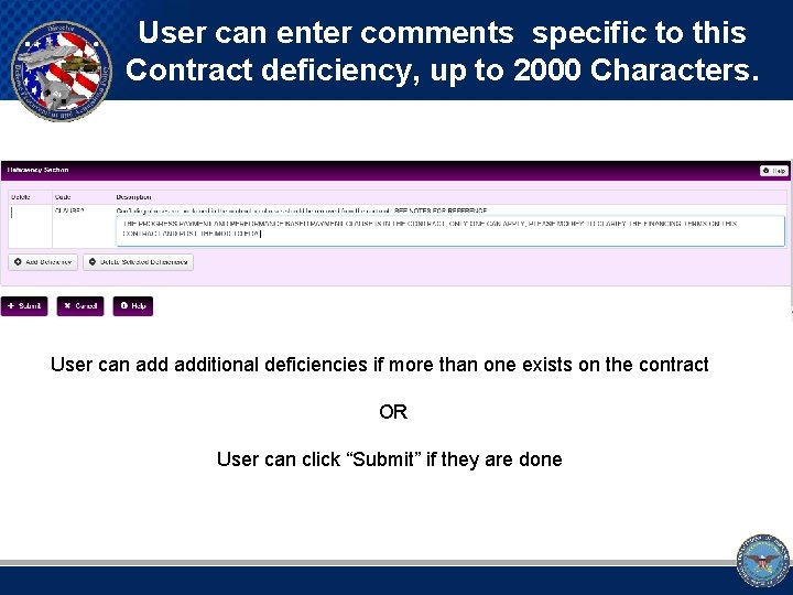 User can enter comments specific to this Contract deficiency, up to 2000 Characters. User