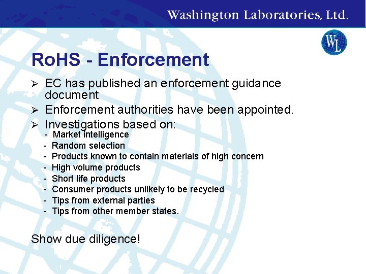 Ro. HS - Enforcement EC has published an enforcement guidance document Ø Enforcement authorities