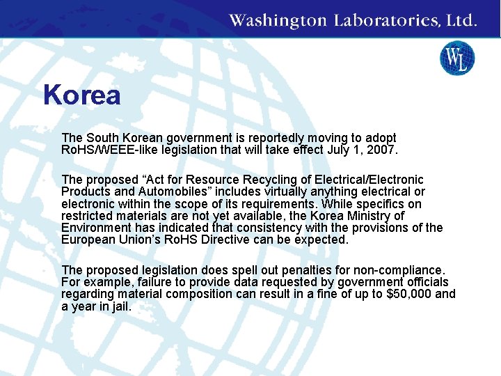 Korea • • • The South Korean government is reportedly moving to adopt Ro.