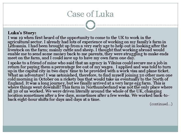 Case of Luka’s Story: I was 19 when first heard of the opportunity to