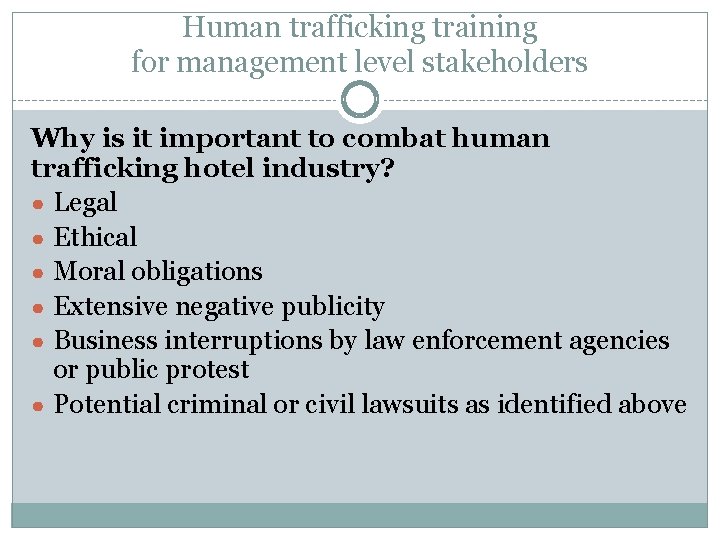 Human trafficking training for management level stakeholders Why is it important to combat human