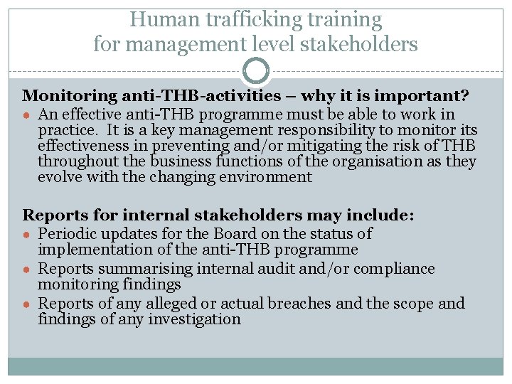 Human trafficking training for management level stakeholders Monitoring anti-THB-activities – why it is important?