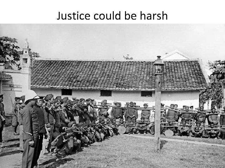 Justice could be harsh 