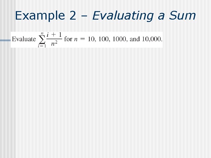 Example 2 – Evaluating a Sum 