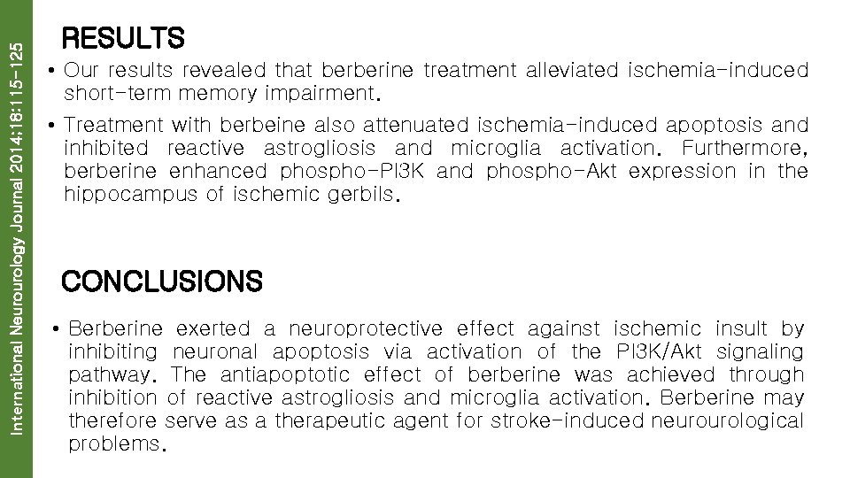 International Neurourology Journal 2014; 18: 115 -125 RESULTS • Our results revealed that berberine