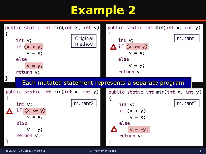 Example 2 Original method mutant 1 Each mutated statement represents a separate program mutant Example 2 Original method mutant 1 Each mutated statement represents a separate program mutant