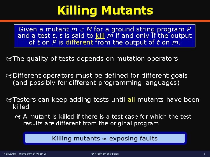 Killing Mutants Given a mutant m M for a ground string program P and Killing Mutants Given a mutant m M for a ground string program P and