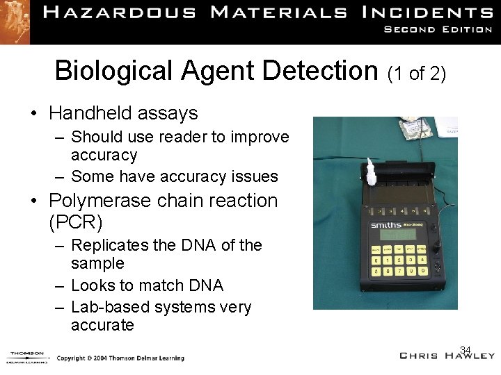 Biological Agent Detection (1 of 2) • Handheld assays – Should use reader to