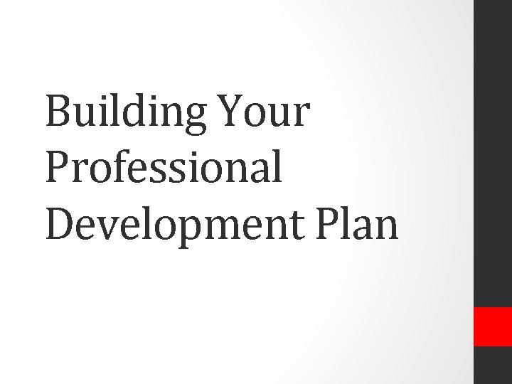 Building Your Professional Development Plan 