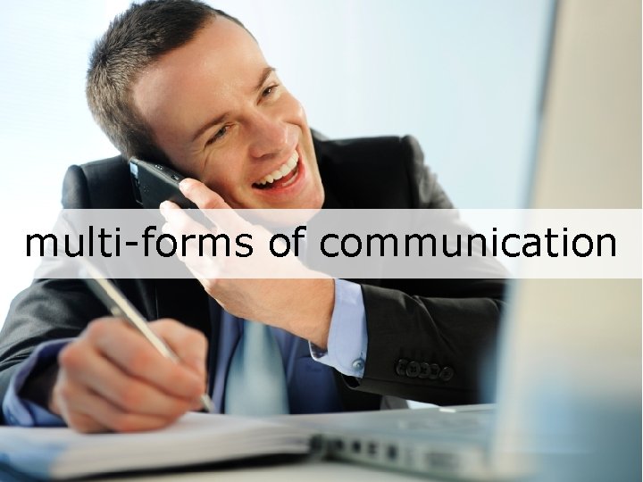 multi-forms of communication 