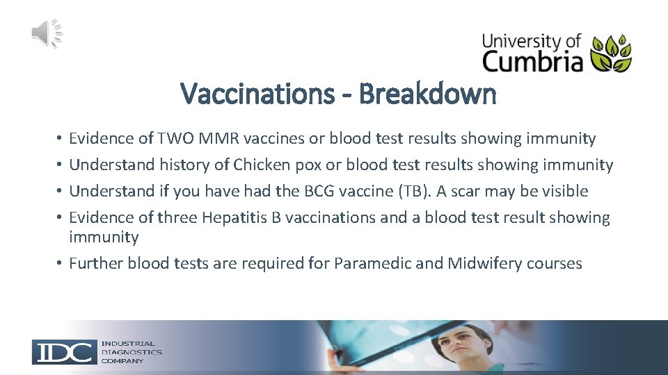 Vaccinations - Breakdown Evidence of TWO MMR vaccines or blood test results showing immunity