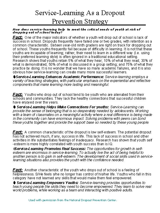 Service-Learning As a Dropout Prevention Strategy How does service-learning help to meet the critical