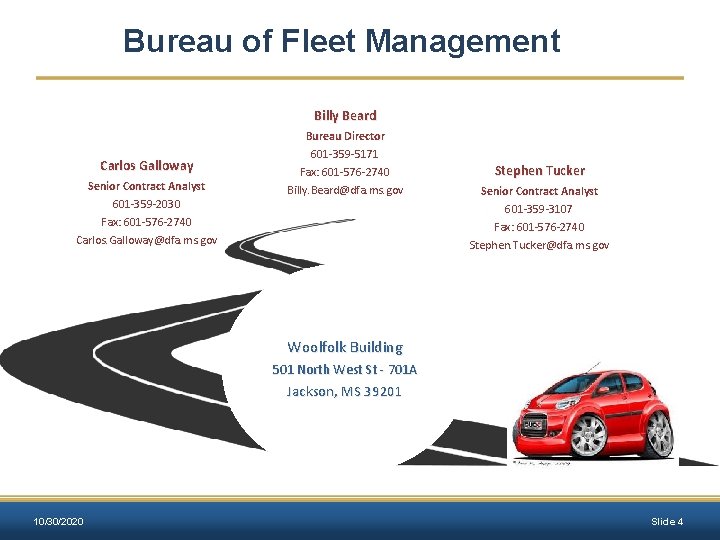 Bureau of Fleet Management Billy Beard Carlos Galloway Senior Contract Analyst 601 -359 -2030