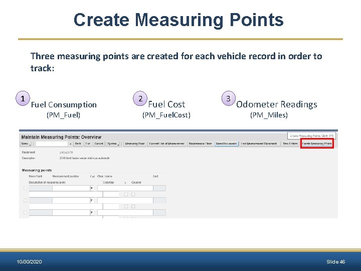 Create Measuring Points Three measuring points are created for each vehicle record in order