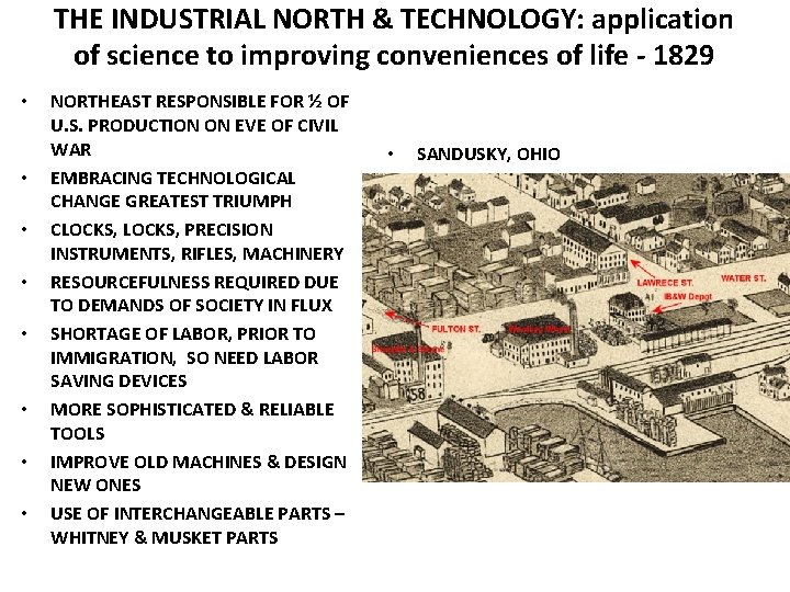 THE INDUSTRIAL NORTH & TECHNOLOGY: application of science to improving conveniences of life -