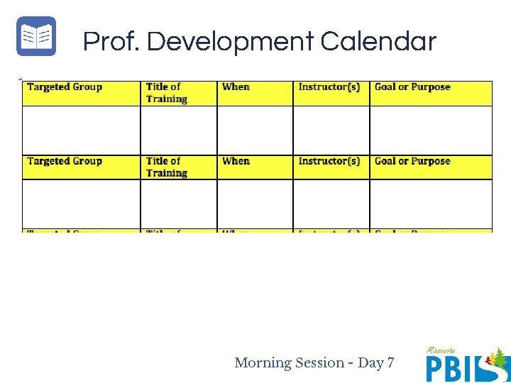 Prof. Development Calendar Morning Session - Day 7 