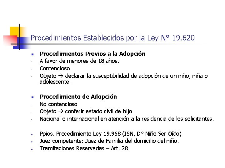 Procedimientos Establecidos por la Ley N° 19. 620 n - • • • Procedimientos