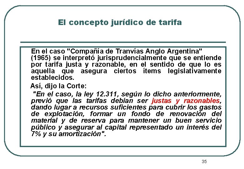 El concepto jurídico de tarifa En el caso "Compañía de Tranvías Anglo Argentina" (1965)