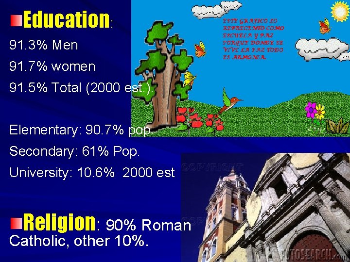 Education: 91. 3% Men 91. 7% women 91. 5% Total (2000 est. ). Elementary: