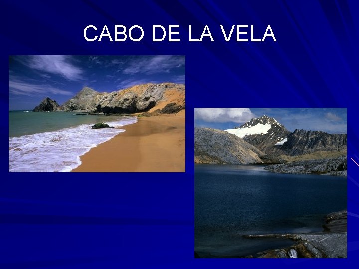 CABO DE LA VELA 