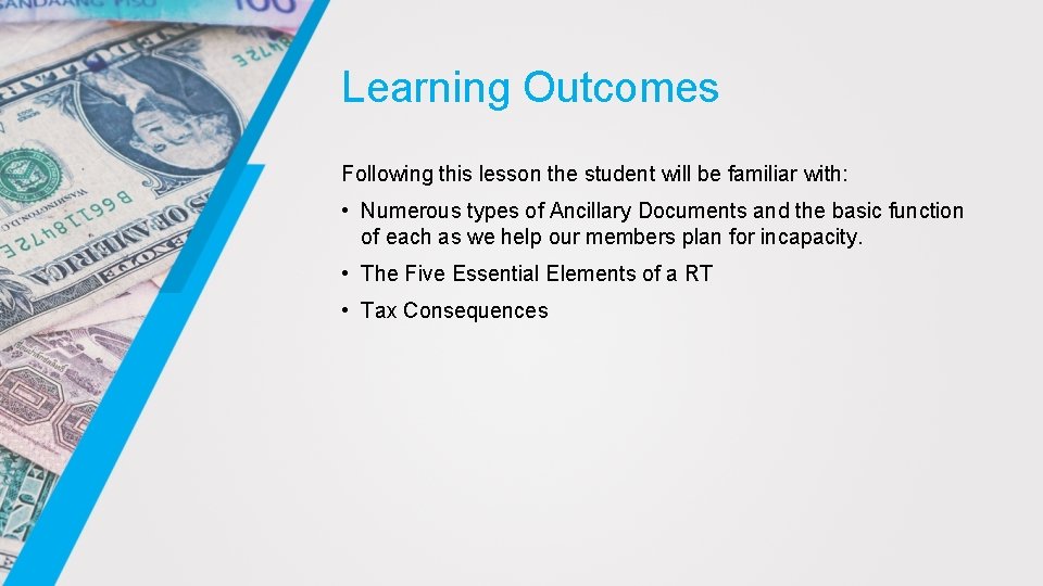 Learning Outcomes Following this lesson the student will be familiar with: • Numerous types