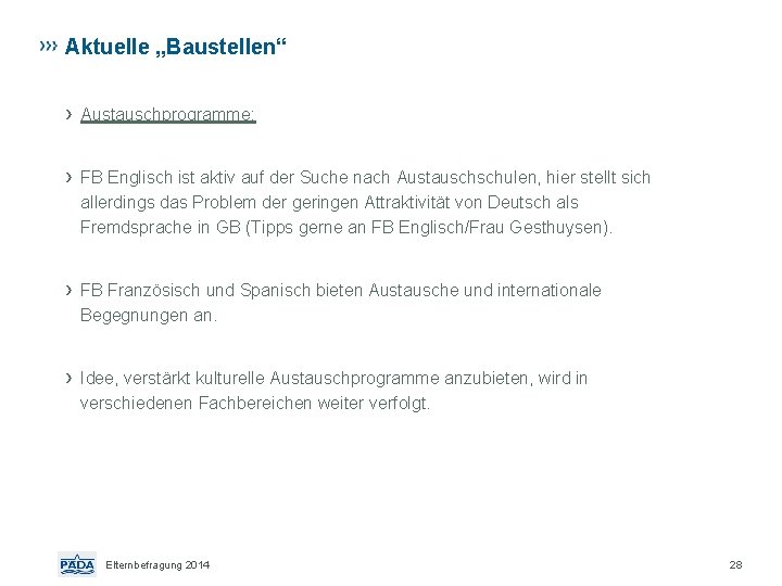 Aktuelle „Baustellen“ › Austauschprogramme: › FB Englisch ist aktiv auf der Suche nach Austauschschulen,