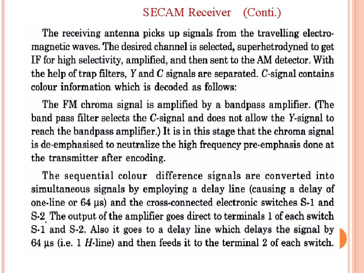 SECAM Receiver (Conti. ) 