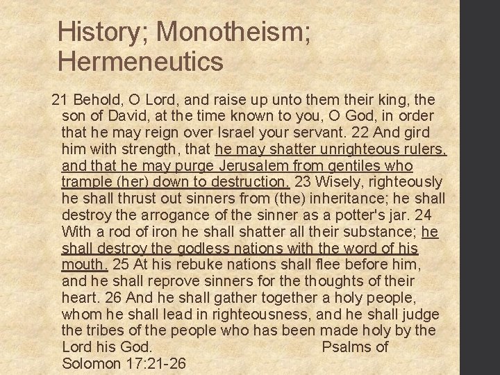 History; Monotheism; Hermeneutics 21 Behold, O Lord, and raise up unto them their king,