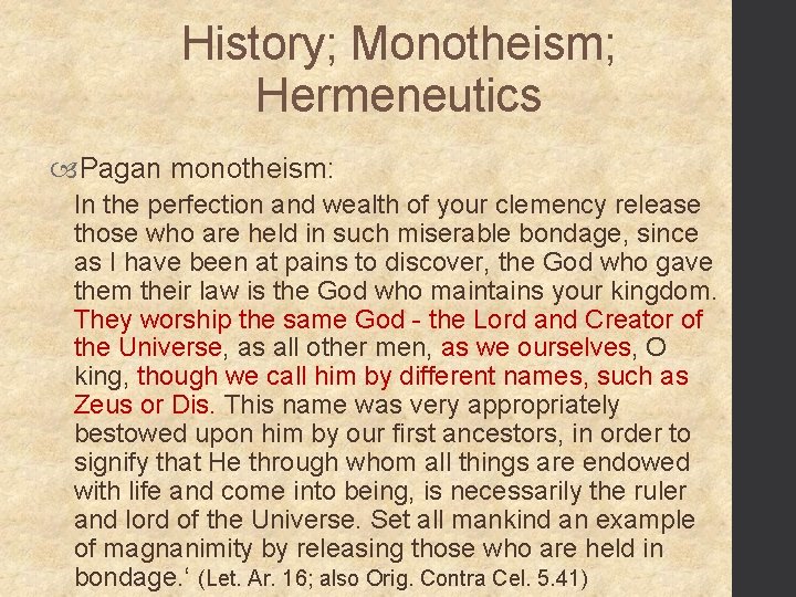 History; Monotheism; Hermeneutics Pagan monotheism: In the perfection and wealth of your clemency release