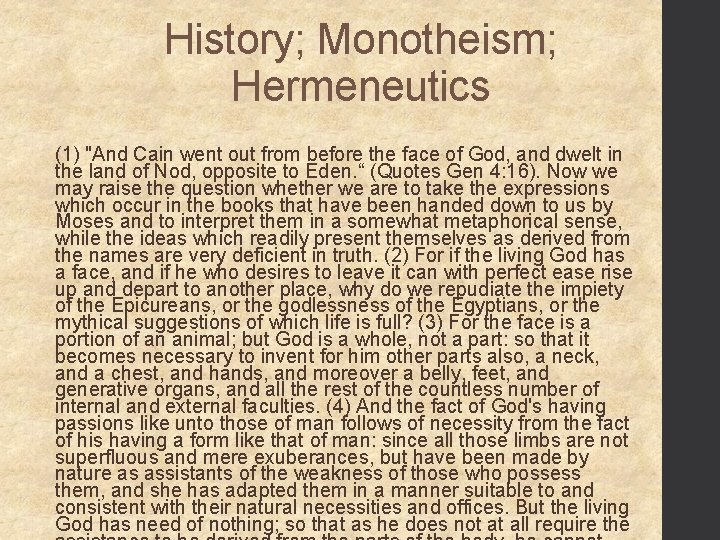 History; Monotheism; Hermeneutics (1) "And Cain went out from before the face of God,