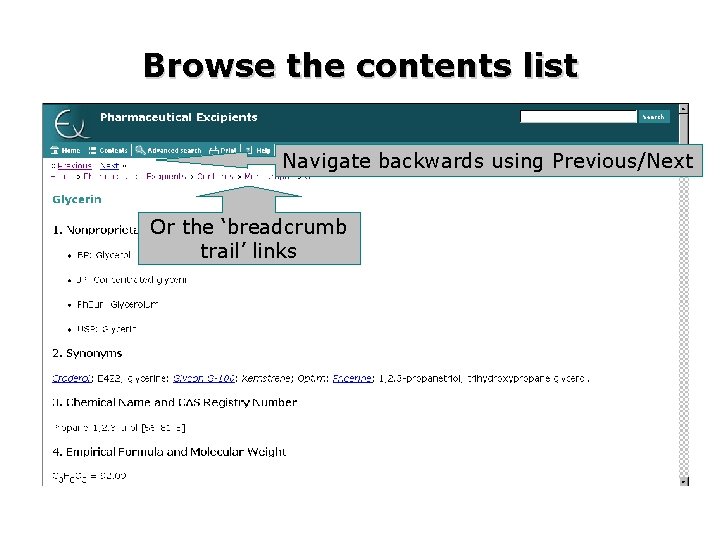 Browse the contents list Navigate backwards using Previous/Next Or the ‘breadcrumb trail’ links 