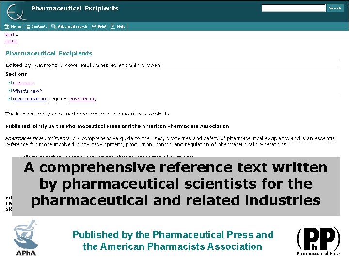 A comprehensive reference text written by pharmaceutical scientists for the pharmaceutical and related industries