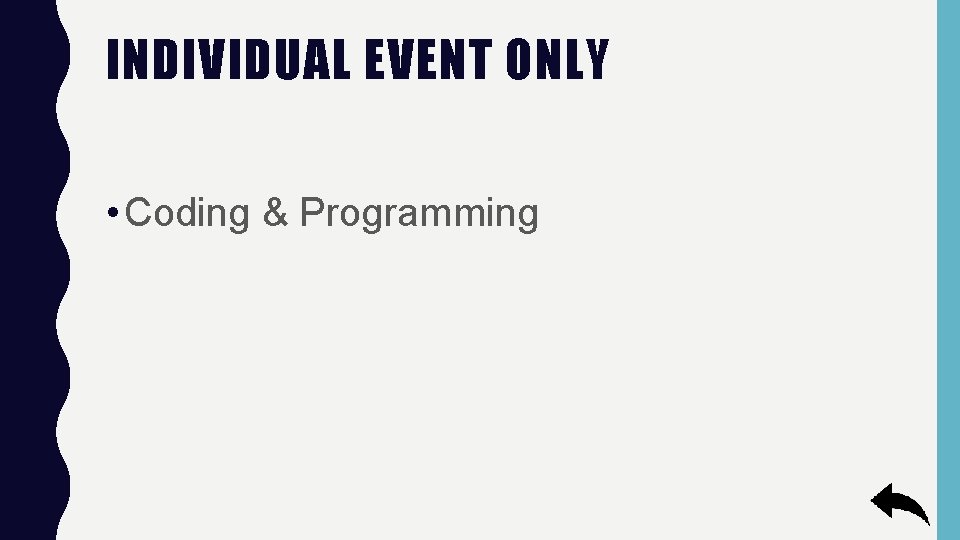 INDIVIDUAL EVENT ONLY • Coding & Programming 