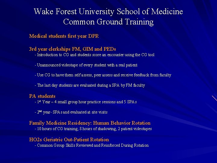 Wake Forest University School of Medicine Common Ground Training Medical students first year DPR