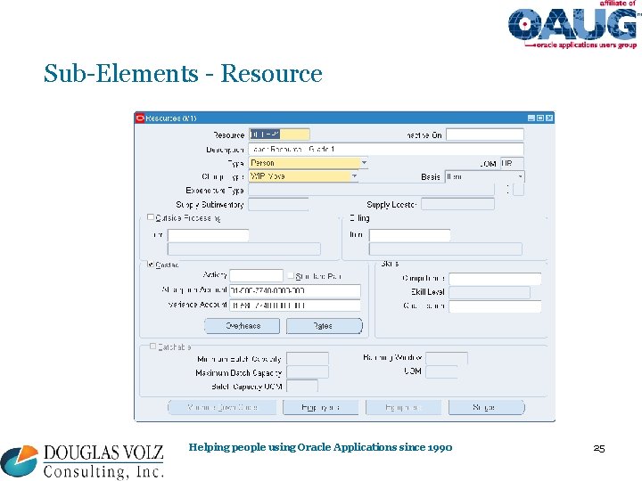 Sub-Elements - Resource Helping people using Oracle Applications since 1990 25 