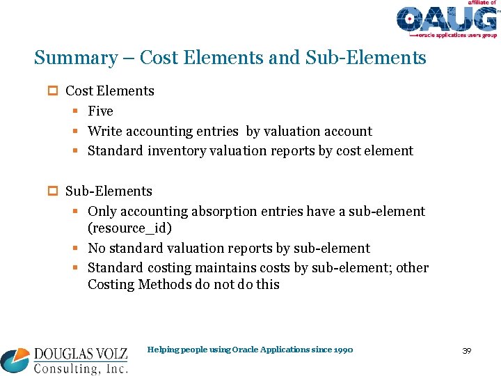 Summary – Cost Elements and Sub-Elements p Cost Elements § Five § Write accounting