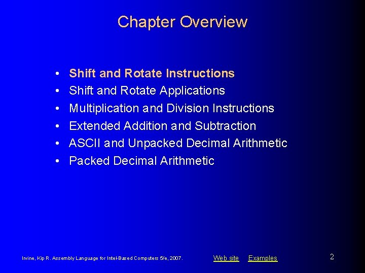 Chapter Overview • • • Shift and Rotate Instructions Shift and Rotate Applications Multiplication