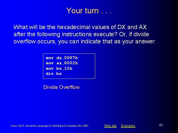 Your turn. . . What will be the hexadecimal values of DX and AX