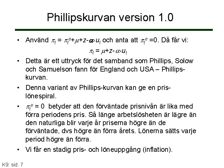 Phillipskurvan version 1. 0 • Använd t = te+ +z- ut och anta att