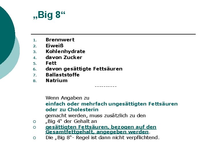 „Big 8“ 1. 2. 3. 4. 5. 6. 7. 8. ¡ ¡ ¡ Brennwert