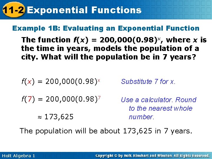 11 -2 Exponential Functions Example 1 B: Evaluating an Exponential Function The function f(x)