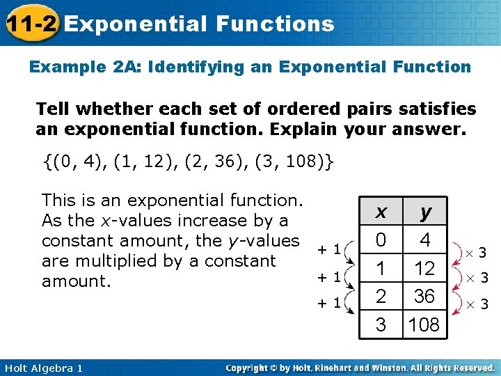 11 -2 Exponential Functions Example 2 A: Identifying an Exponential Function Tell whether each