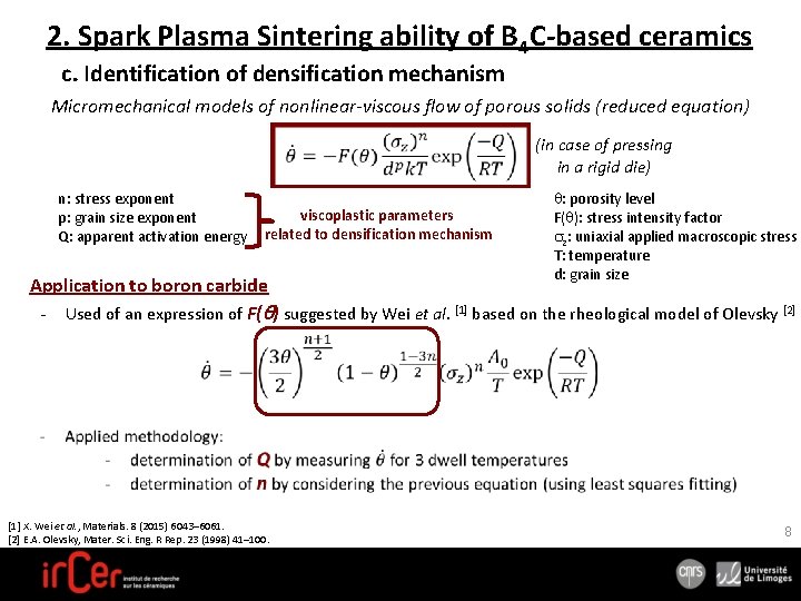 2. Spark Plasma Sintering ability of B 4 C-based ceramics c. Identification of densification